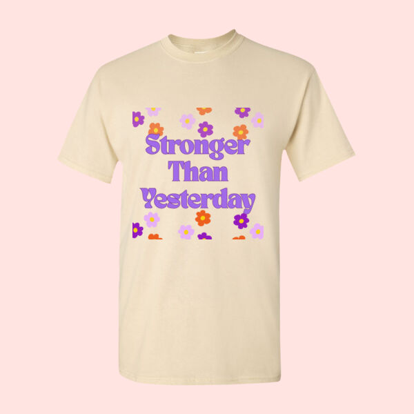 Stronger Than Yesterday Retro Flowers | Motivational Survivor Tee Thumbnail